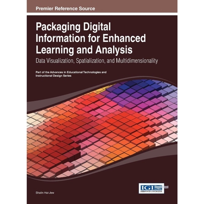 按需印刷不退不换Packaging Digital Information for Enhanced Learning and Analysis[9781466644625]