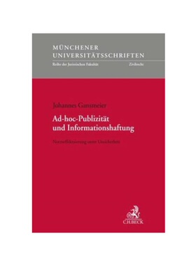 预订不退不换德语Ad-hoc-Publizit?t und Informationshaftung:Normeffektuierung unter Unsicherheit
