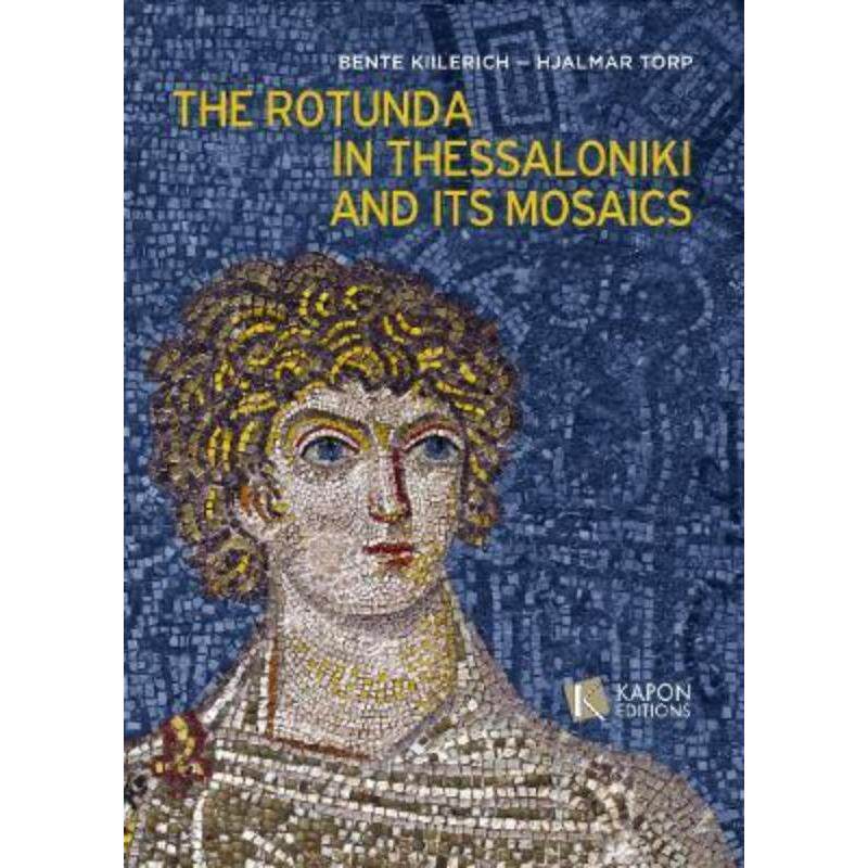 预订不退不换The Rotunda in Thessaloniki and its Mosaics