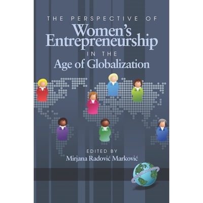 按需印刷不退不换The Perspective of Women's Entrepreneurship in the Age of Globalization (PB)[9781593117696]