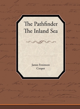 按需印刷不退不换The Pathfinder The Inland Sea[9781438536347]