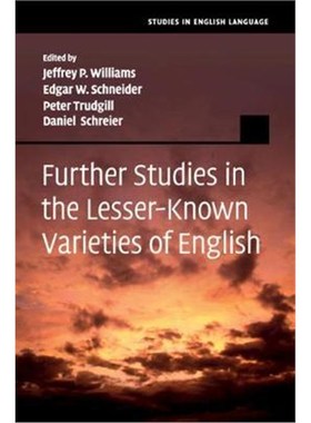 按需印刷Further Studies in the Lesser-Known Varieties of English[9781107605480]
