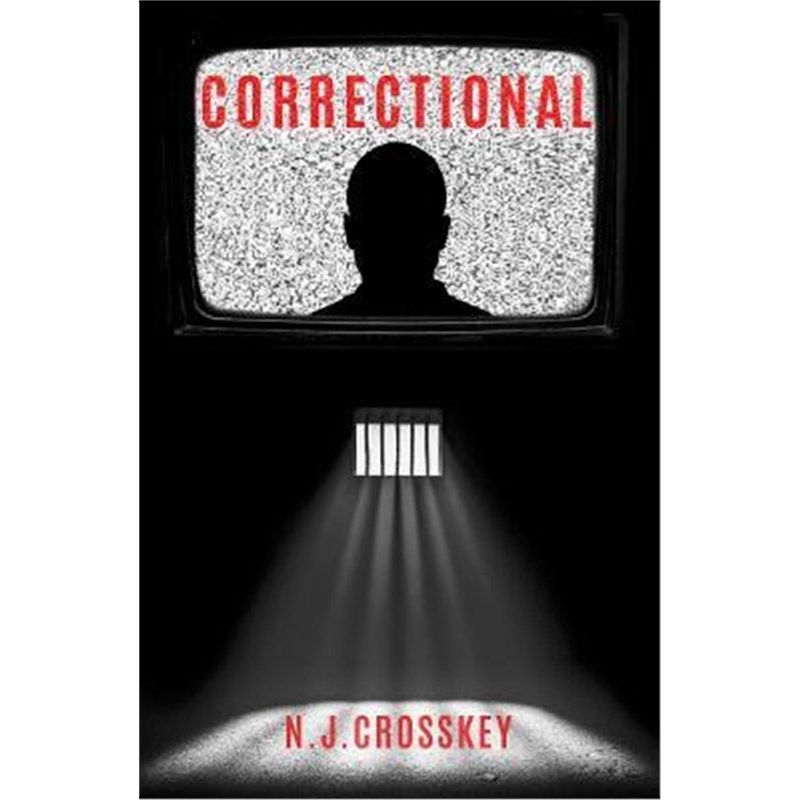 预订correctional:a dystopian thriller about our love of justice