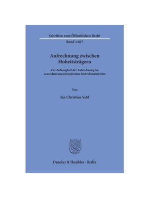 预订【德语】Aufrechnung zwischen Hoheitstr?gern.:Zur Zul?ssigkeit der Aufrechnung im deutschen und europ?ischen Mehreben