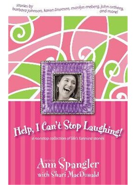 按需印刷不退不换Help, I Can't Stop Laughing!:A Nonstop Collection of Life's Funniest Stories[9780310259541]
