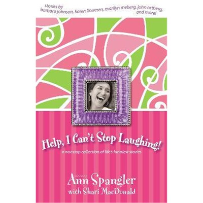 按需印刷不退不换Help, I Can't Stop Laughing!:A Nonstop Collection of Life's Funniest Stories[9780310259541]