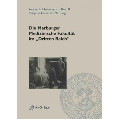 按需印刷DEG Die Marburger Medizinische Fakultat Im Dritten Reich[9783598245701]