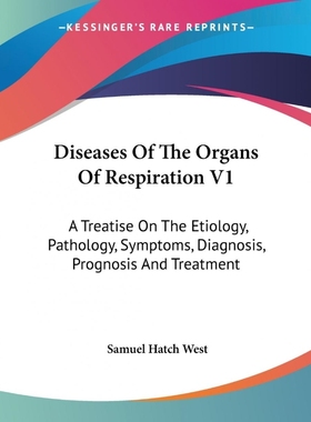 按需印刷Diseases Of The Organs Of Respiration V1[9781432511715]