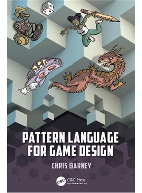 按需印刷不退不换Pattern Language for Game Design[9780367367725]