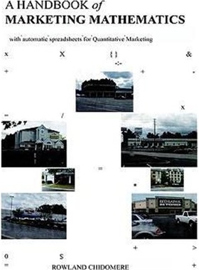 按需印刷A Handbook of Marketing Mathematics:with Automatic Spreadsheets for Quantitative Marketing[9781403342713]