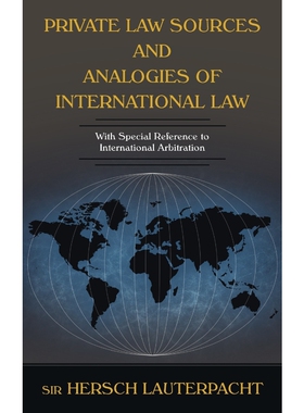 按需印刷不退不换Private Law Sources and Analogies of International Law[9781584771845]