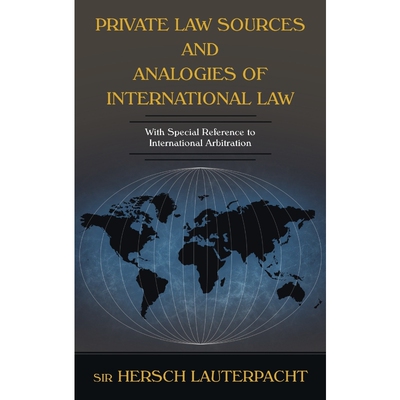按需印刷Private Law Sources and Analogies of International Law[9781584771845]