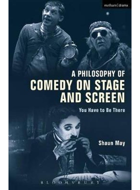 按需印刷不退不换A Philosophy of Comedy on Stage and Screen[9781350004511]