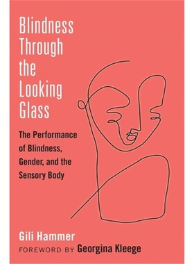 预订不退不换Blindness Through the Looking Glass[9780472054282]