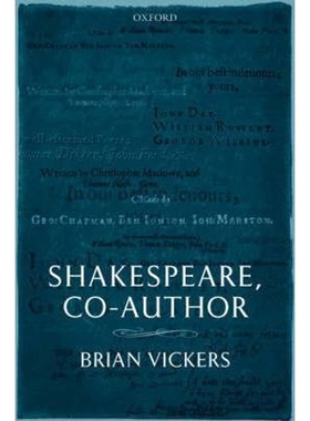 按需印刷不退不换Shakespeare, Co-Author:A Historical Study of Five Collaborative Plays[9780199269167]