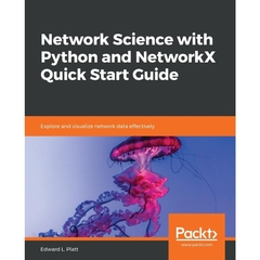 按需印刷Network Science with Python and NetworkX Quick Start Guide[9781789955316]
