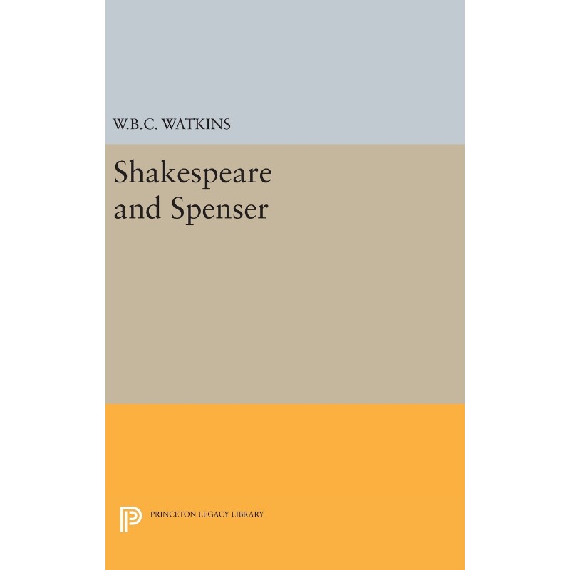 按需印刷不退不换Shakespeare and Spenser[9780691650319]