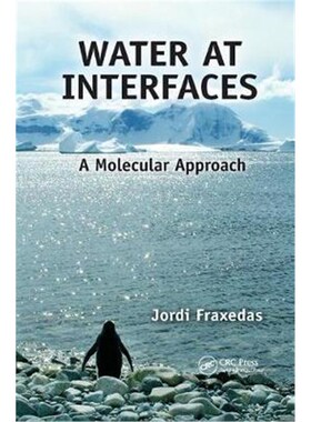 按需印刷Water at Interfaces:A Molecular Approach[9781138374508]