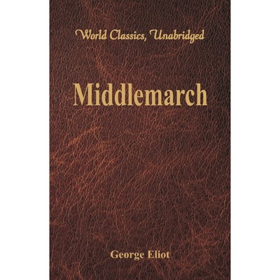 按需印刷Middlemarch (World Classics, Unabridged)[9789386101495]