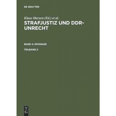 按需印刷DEG Strafjustiz und DDR Unrecht. Band 4: Spionage. Teilband 2[9783899490817]