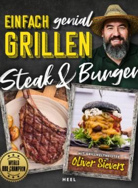 预订【德语】 Einfach genial Grillen:Steak & Burger. World BBQ Champion