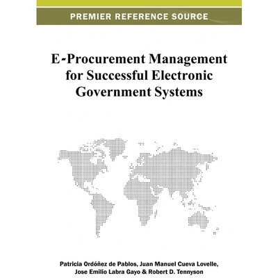 按需印刷E-Procurement Management for Successful Electronic Government Systems[9781466621190]
