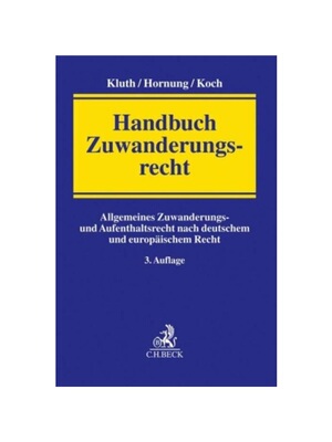 预订【德语】Handbuch Zuwanderungsrecht:Allgemeines Zuwanderungs- und Aufenthaltsrecht nach deutschem und europ?ischem Re