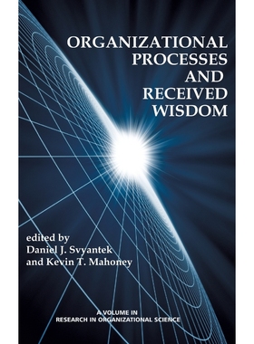 按需印刷Organizational Processes and Received Wisdom (Hc)[9781623965518]