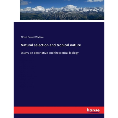 按需印刷不退不换Natural selection and tropical nature[9783337216986]