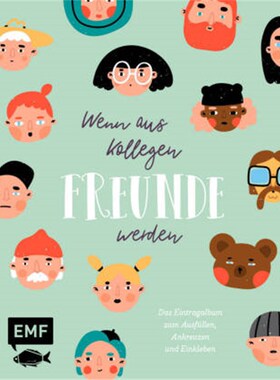 预订不退不换德语Wenn aus Kollegen Freunde werden - Das Eintragalbum für die Abschiedsfeier; .:Z