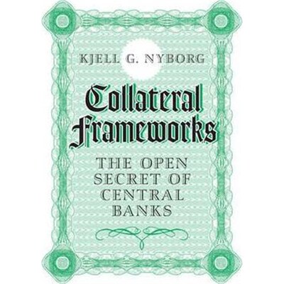 按需印刷不退不换Collateral Frameworks:The Open Secret of Central Banks[9781316609545]