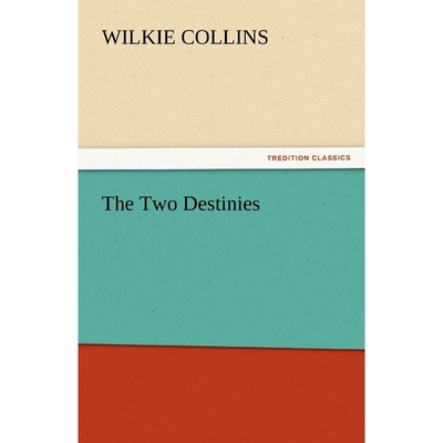 按需印刷The Two Destinies[9783842440319]