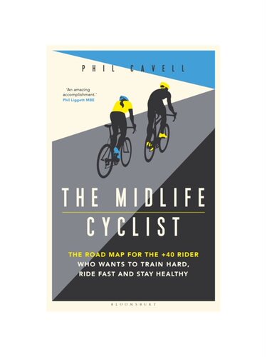 现货The Midlife Cyclist: For Older Riders Who Want to Stay Healthy, Stay Alive - And Perform at Peak Level
