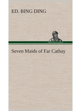 按需印刷Seven Maids of Far Cathay[9783849514617]