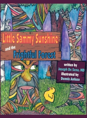 按需印刷Little Sammy Sunshine and the Frightful Forest[9781432731199]