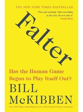 预订Falter:Has the Human Game Begun to Play Itself Out?