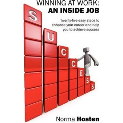 按需印刷 Winning at Work:An Inside Job - Twenty-five easy st