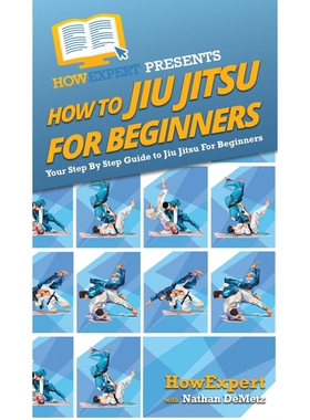 按需印刷不退不换How To Jiu Jitsu For Beginners[9781647581664]