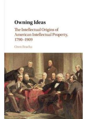 【按需印刷】Owning Ideas:The Intellectual Origins of America
