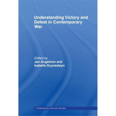 预订Understanding Victory and Defeat in Contemporary War[9780415481649]