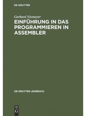 按需印刷DEG Einführung in das Programmieren in Assembler[9783110070927]
