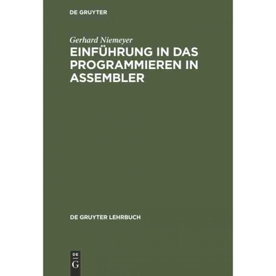 按需印刷DEG Einführung in das Programmieren in Assembler[9783110070927]