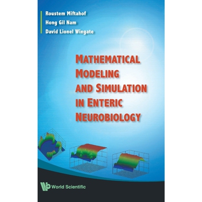 按需印刷MATHEMATICAL MODELING AND SIMULATION IN ENTERIC NEUROBIOLOGY[9789812834805]