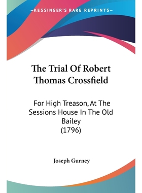 按需印刷The Trial Of Robert Thomas Crossfield[9781104508524]