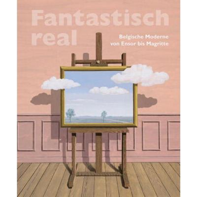 预订【德语】 Fantastisch real:Belgische Moderne von Ensor bis Magritte