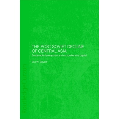 预订Post-Soviet Decline of Central Asia[9780415406062]