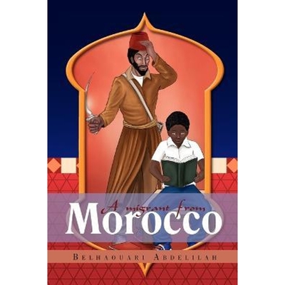 按需印刷A migrant from Morocco[9781465302526]