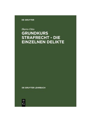 预订不退不换德语Grundkurs Strafrecht - Die einzelnen Delikte: