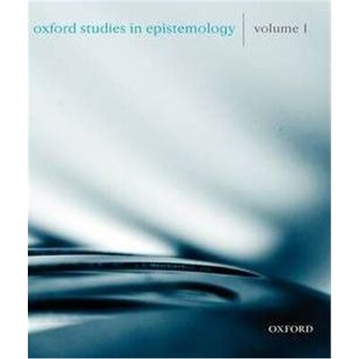 按需印刷不退不换Oxford Studies in Epistemology Volume 1[9780199285907]