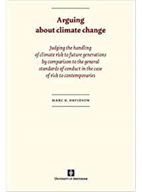 预订不退不换Arguing about climate change:Judging the handling of climate risk to future generations by comparison to the